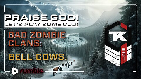Praise God! Bad Zombie Clans: Bell Cows.