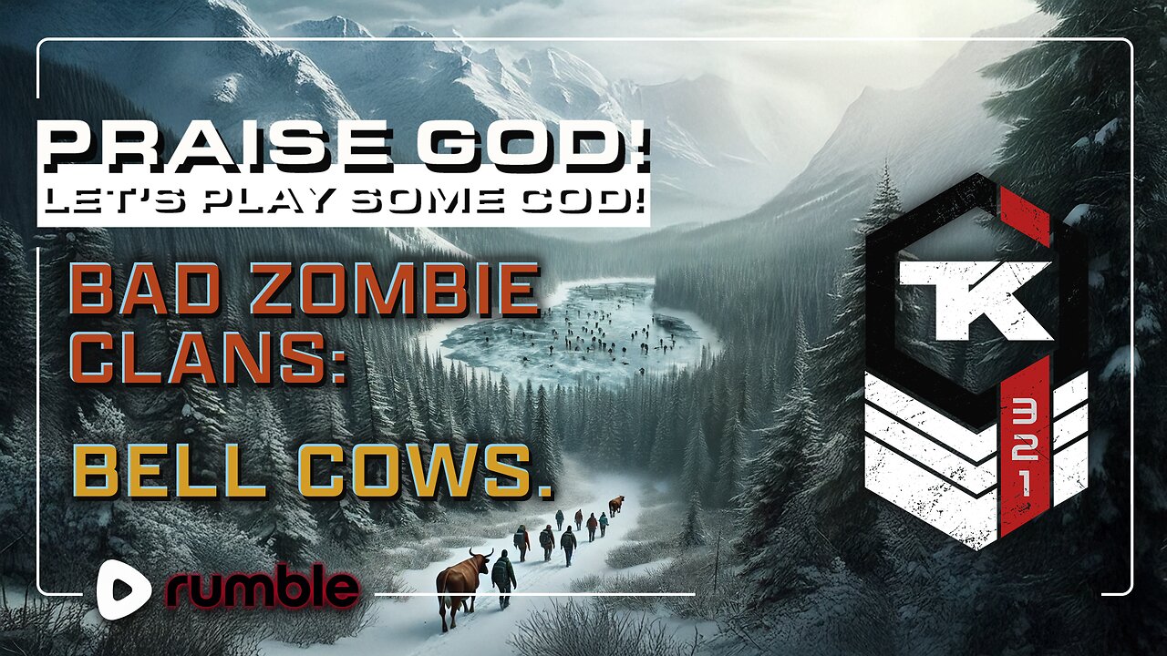 Praise God! Bad Zombie Clans: Bell Cows.
