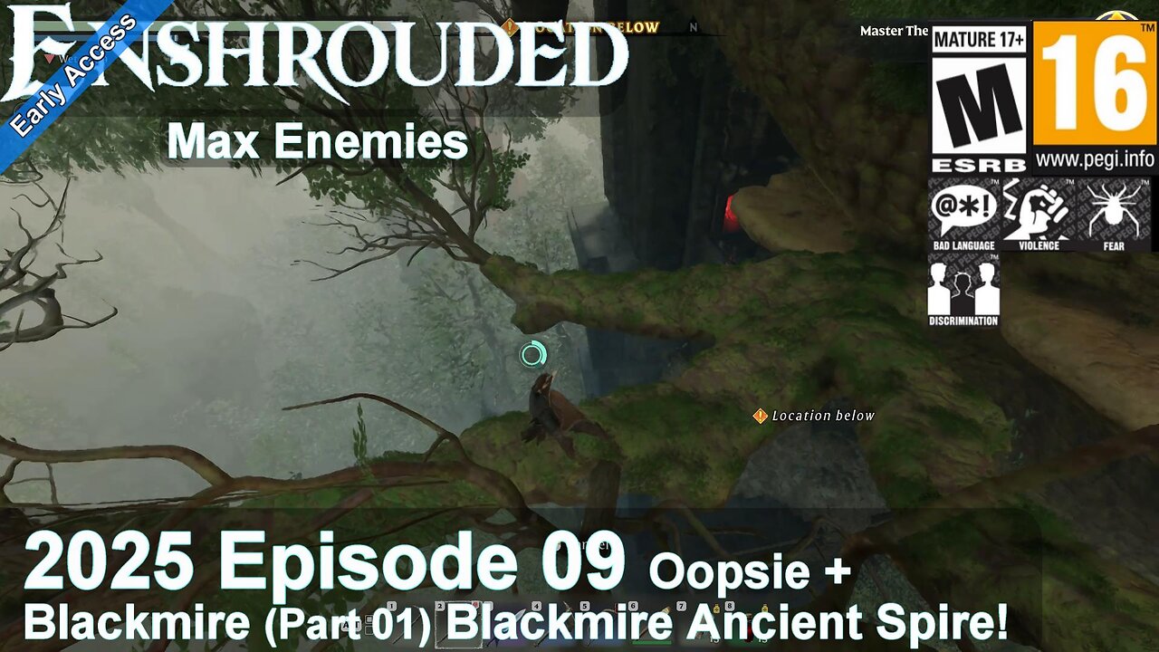 Enshrouded (2025 Episode 09) Oopsie + Blackmire (Part 01) Blackmire Ancient Spire!