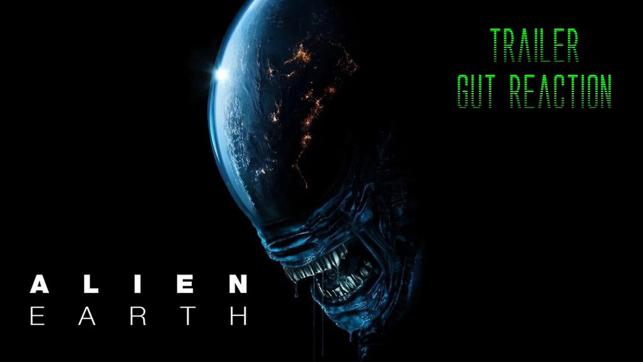 Alien Earth Trailer Gut Reaction