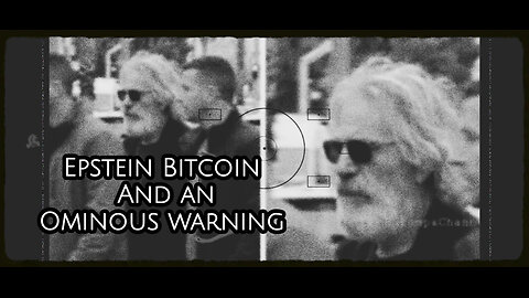 Epstein Bitcoin And An Ominous Warning