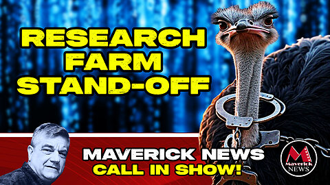 BREAKING NEWS: Universal Ostrich RESEARCH Farm STAND-OFF BEGINS | Maverick News