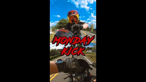 Monday Kick!