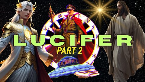 LUCIFER, PART TWO