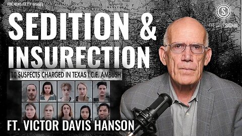 Sedition, Insurrection, and the Democrats’ Desperate Strategy | VDH