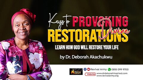 KEYS TO PROVOKING GODS DIVINE RESTORATION