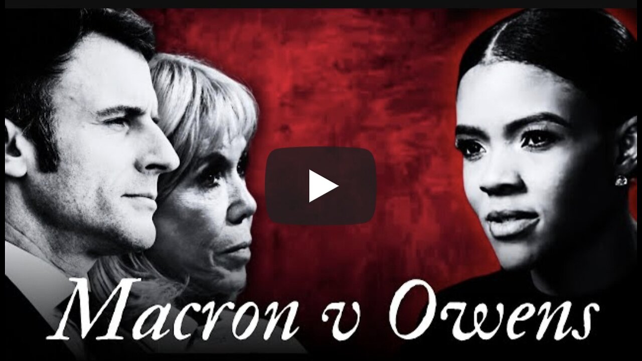 Will Emmanuel & Brigitte Macron Defeat Candace Owens In Court?