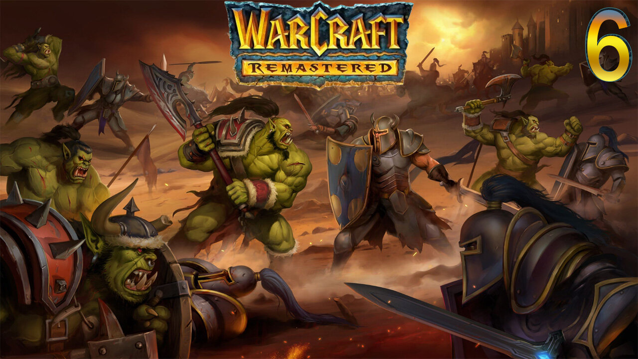 SWAG Plays WarCraft 1 Remastered Orc Campaign Ep 6
