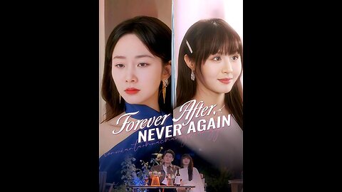 Forever After Never Again | ENG SUB - EP64