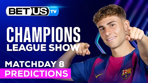 Champions League Picks Matchday 8 | UCL Odds, Soccer Predictions & Free Tips