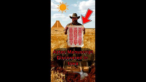 "The Lost Aztec Manuscript of Iowa"