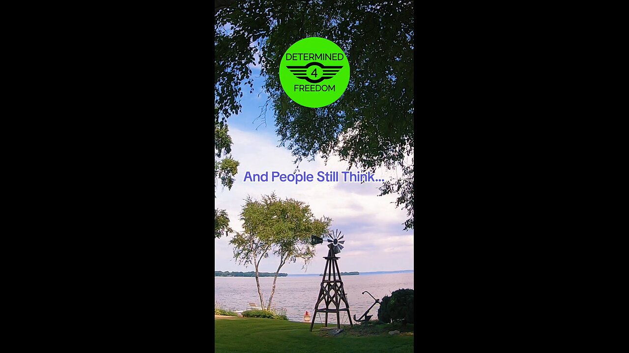 And People Still Think...