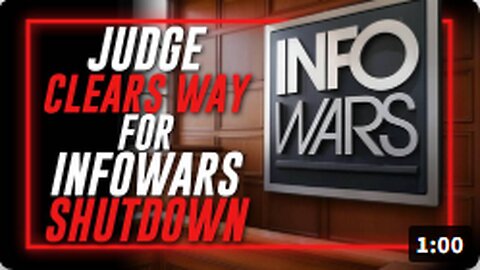 BREAKING EXCLUSIVE: Federal Judge Clears Way For Infowars Shutdown!!!