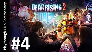 🧟Dead Rising 2🎰(Part 4) playthrough