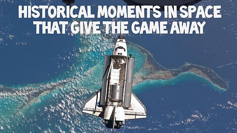 Flat Earth: Historical moments in space that give the game away