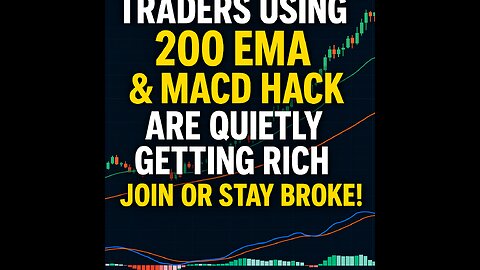 Traders Using This 200 EMA & MACD Hack Are Quietly Getting Rich – Join or Stay Broke!