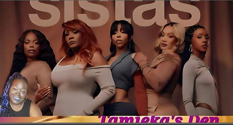 SISTAS | Heavy Is The Crown | Season 9 Episode 5 ( Review and Recap)