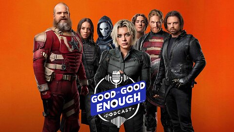 Thunderbolts | GOOD or GOOD ENOUGH?