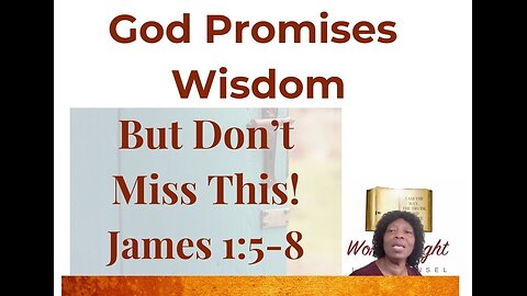 God Promises Wisdom—But Most Believers Miss This (James 1:5–8)