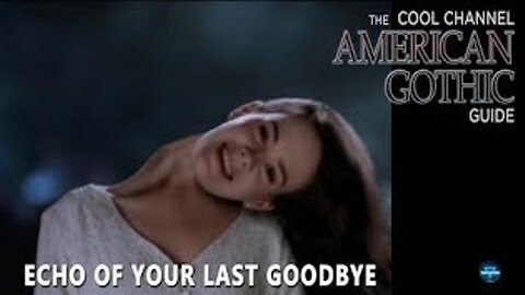 American Gothic (1995) – Episode 21: Echo of Your Last