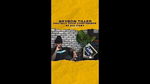 @brysontiller Protect your confidence at all cost