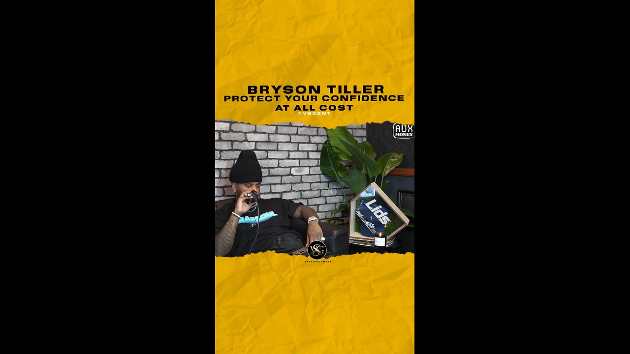 @brysontiller Protect your confidence at all cost