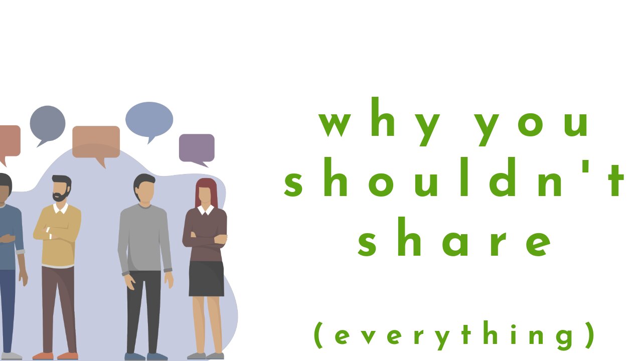 What Happens When You Share Too Much?