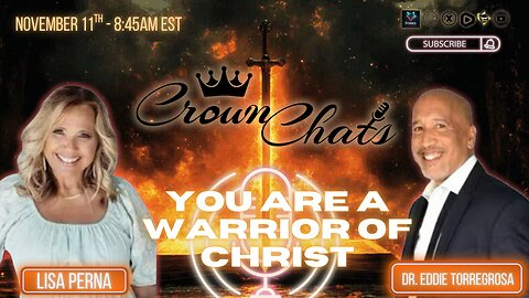 Crown Chats- Warriors of Christ with Dr. Eddie Torregrosa