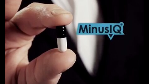 IQ lowering pill for easier life