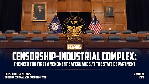 Censorship-Industrial Complex: The Need for First Amendment Safeguards at the State Department