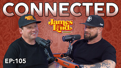 Caleb Counts with Connected | James Loud Podcast EP#105