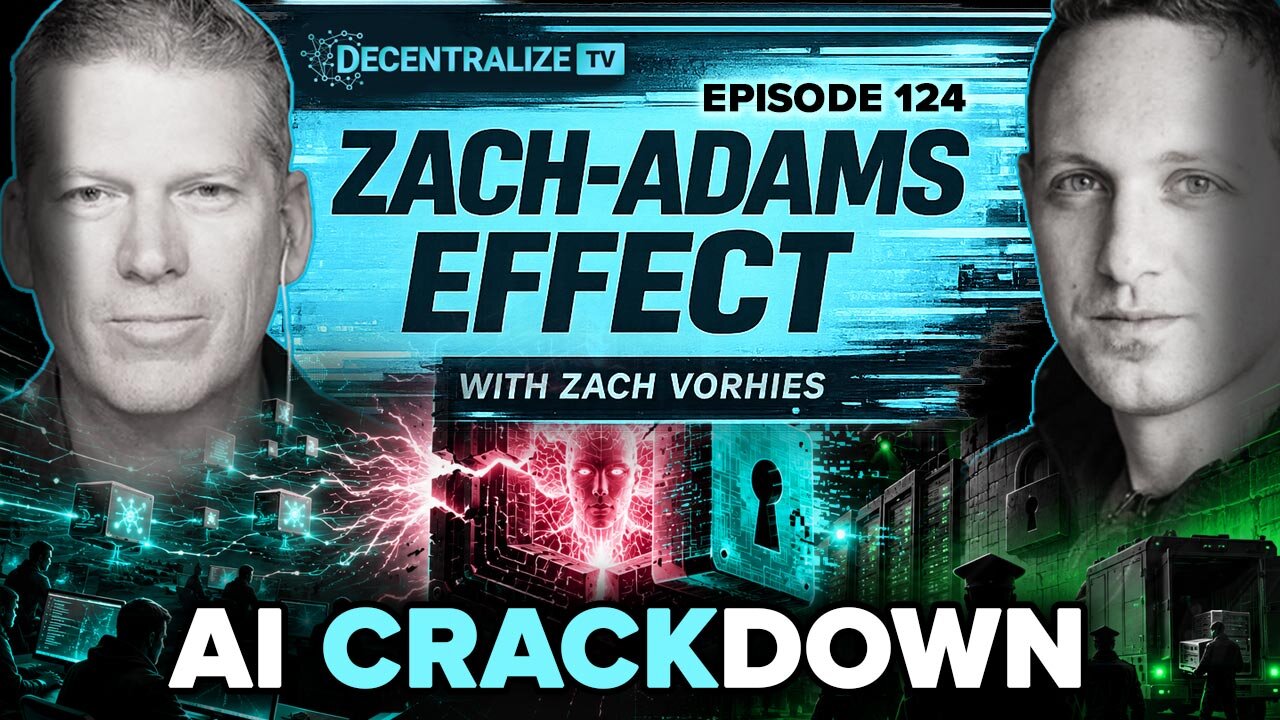 DTV - Zach-Adams Effect with Zach Vorhies - Episode 124 – July 11, 26 - Fable Five, GPT 5.6...