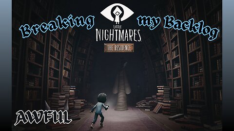 BMB - Little Nightmares: The Residence [DLC]