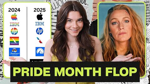 Pride Month Is DEAD & Blake Lively Admits Defeat | Episode 37