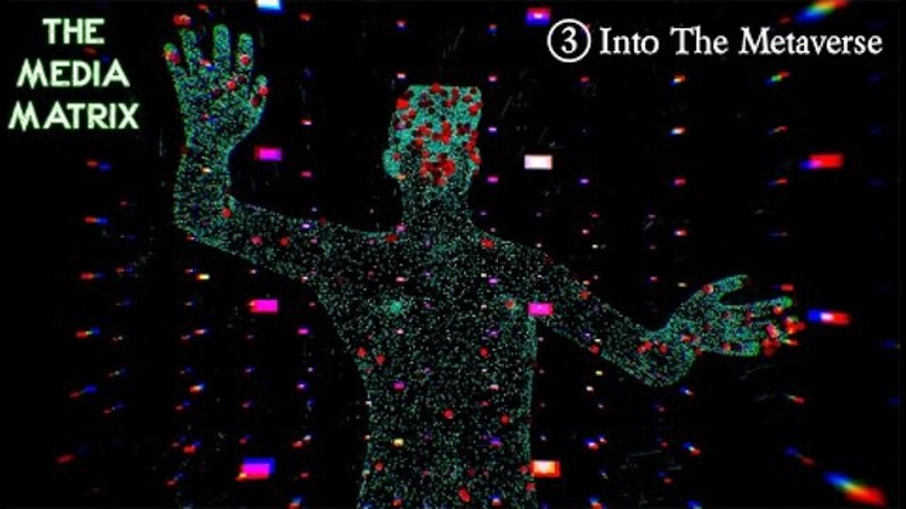 Into the Metaverse - The Corbett Report