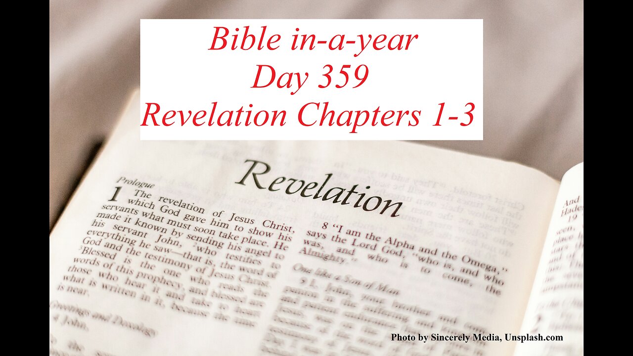Bible in-a-year Day 359 | Revelation Chapters 1-3 | KJV