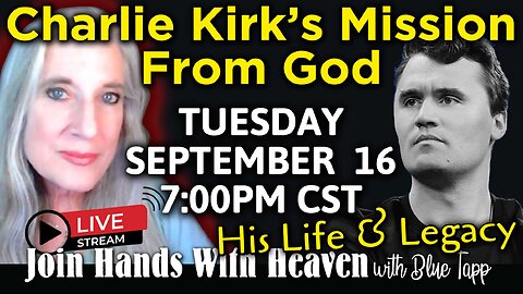 Charlie Kirk's Mission From God: His Life & Legacy | Blue Tapp LIVE!