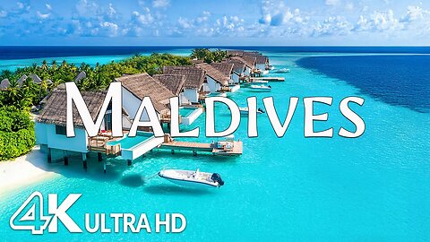 Maldives 4K - Crystal Clear Waters & Stunning Beaches with Relaxing Music | 4K Ultra HD Video