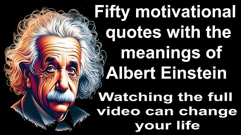 50 Genius Albert Einstein Quotes That Will Change How You Think | Deep Analysis & Life Lessons