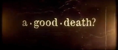 A Good Death - The Midazolam Murders A Documentary
