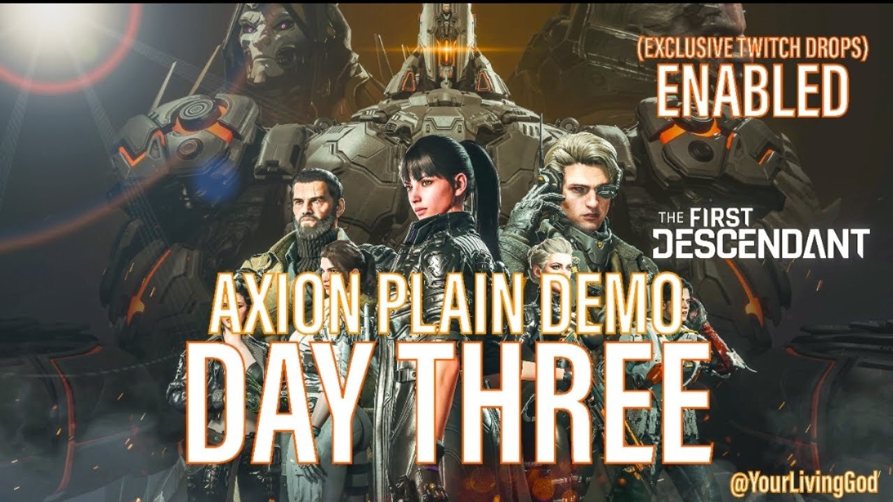 THE FIRST DESCENDANT ( 넥슨게임즈 ) ᕈS5 🎮 : SEASON THREE PREVIEW : AXION PLAIN DEMO : DAY THREE