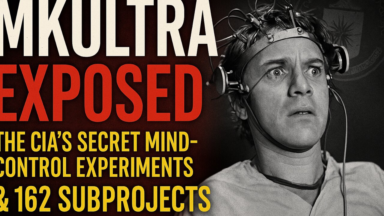 #108 MKUltra Exposed: The CIA’s Secret Mind-Control Experiments & 162 Subprojects