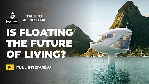 Floating cities? Koen Olthuis explains why | Talk to Al Jazeera