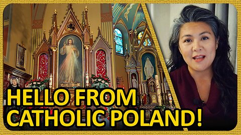 Hello From Catholic Poland! | FORWARD BOLDLY