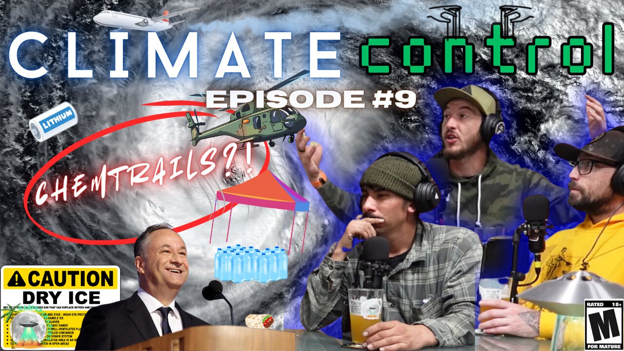Camspiracies Ep. 9 - Climate Control, HAARP, & Chemtrail Truths: Hurricanes & Hidden Agendas