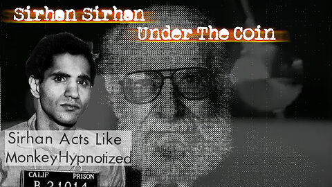 Lost Tapes | Sirhan Sirhan Under Hypnosis (1969)