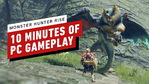 Monster Hunter Rise - 10 Minutes of PC Gameplay