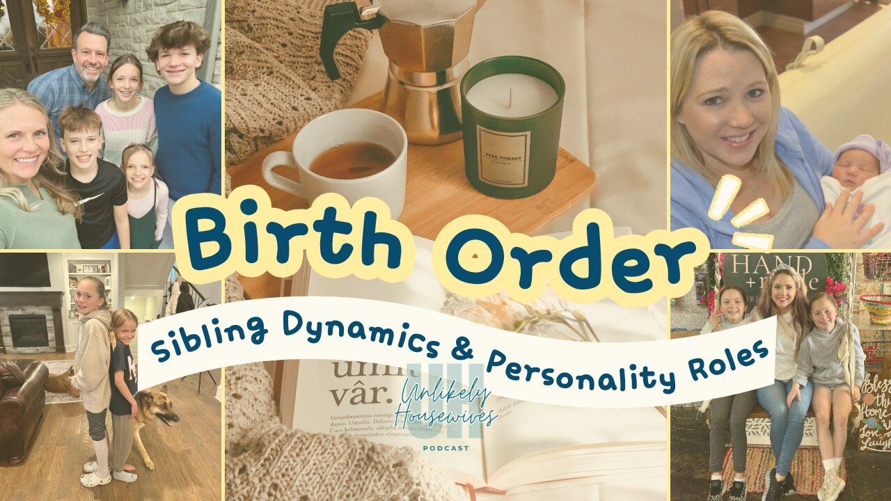 Birth Order: Sibling Dynamics and Personality Roles