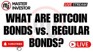 What Are Bitcoin Bonds vs. Traditional Bonds? A new twist with crypto #wealth #business #freedom