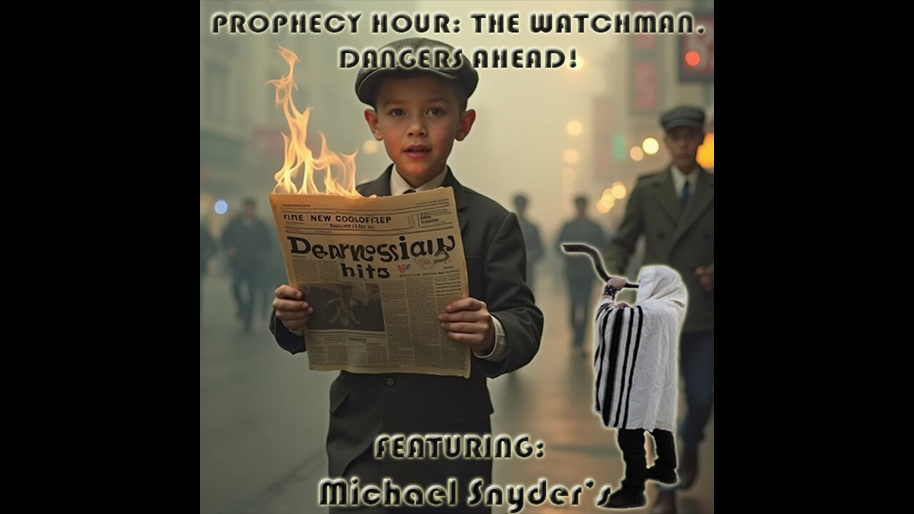 PROPHECY HOUR: THE WATCHMAN, DANGERS AHEAD! (Live)